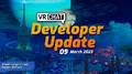 "Developer Update - 9 March 2023", from March 9.